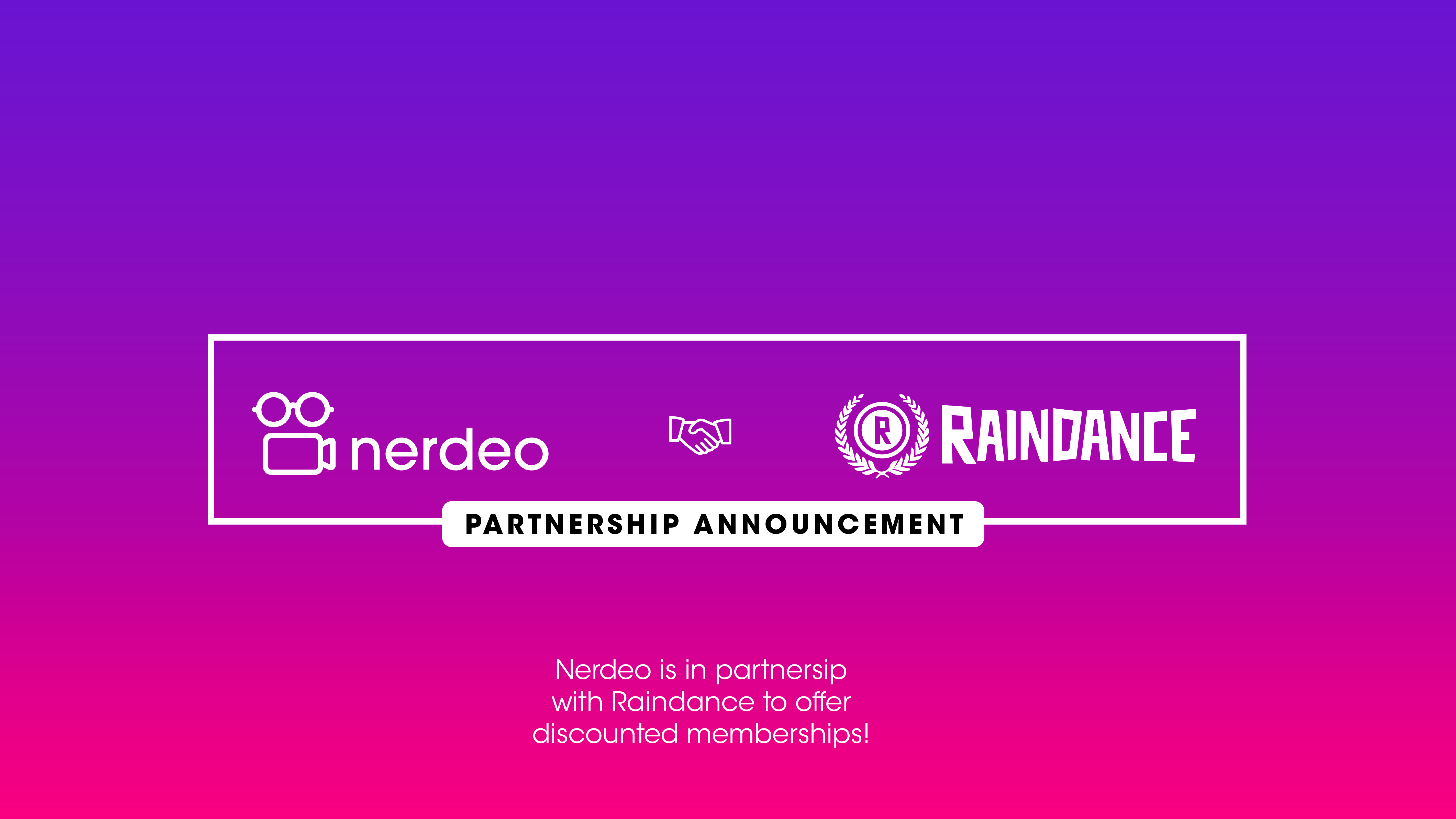 Raindance Membership Discounts For Nerdeo Users